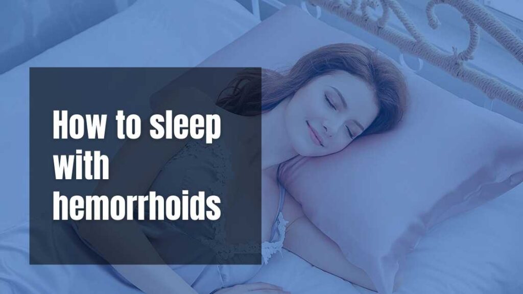 how to sleep with hemorrhoids