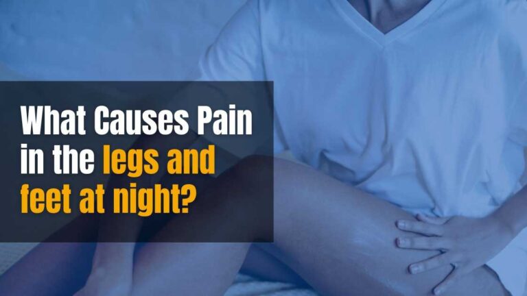 Pain in the legs and feet at night