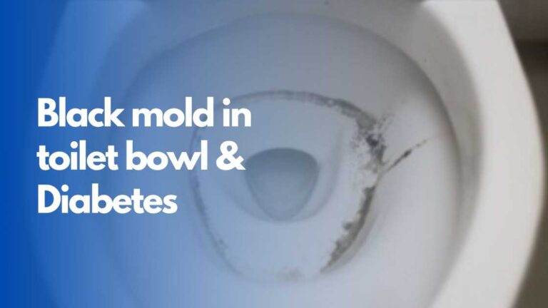 Black mold in toilet bowl diabetes